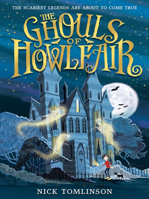 Title details for The Ghouls of Howlfair by Nick Tomlinson - Available